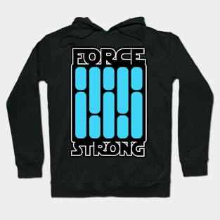 Force Strong Hoodie